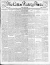 Cotton Factory Times Friday 09 July 1909 Page 1