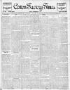 Cotton Factory Times Friday 08 September 1911 Page 1