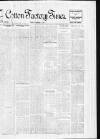 Cotton Factory Times Friday 08 March 1912 Page 1