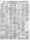 Warrington Examiner Saturday 29 April 1871 Page 1