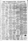 Warrington Examiner Saturday 13 January 1877 Page 1