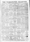 Warrington Examiner Saturday 03 March 1877 Page 1