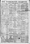 Warrington Examiner Saturday 02 February 1878 Page 1