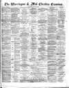 Warrington Examiner Saturday 28 June 1879 Page 1