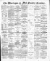 Warrington Examiner Saturday 07 February 1880 Page 1