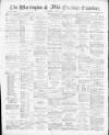 Warrington Examiner Saturday 03 April 1880 Page 1