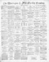 Warrington Examiner Saturday 19 June 1880 Page 1
