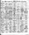 Warrington Examiner Saturday 27 January 1883 Page 1