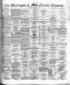 Warrington Examiner Saturday 10 February 1883 Page 1