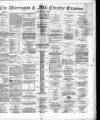 Warrington Examiner Saturday 05 May 1883 Page 1