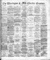Warrington Examiner Saturday 11 August 1883 Page 1