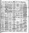Warrington Examiner Saturday 15 September 1883 Page 1