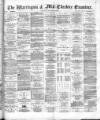 Warrington Examiner Saturday 29 September 1883 Page 1