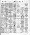 Warrington Examiner Saturday 16 February 1884 Page 1
