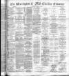 Warrington Examiner Saturday 08 January 1887 Page 1