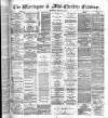 Warrington Examiner Saturday 15 January 1887 Page 1