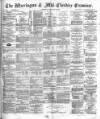 Warrington Examiner Saturday 26 February 1887 Page 1