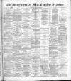 Warrington Examiner Saturday 18 February 1888 Page 1