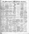 Warrington Examiner Saturday 17 March 1888 Page 1