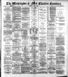 Warrington Examiner Saturday 13 April 1889 Page 1