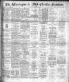 Warrington Examiner Saturday 04 January 1890 Page 1