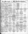 Warrington Examiner Saturday 25 January 1890 Page 1