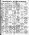 Warrington Examiner Saturday 01 March 1890 Page 1