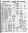 Warrington Examiner Saturday 29 March 1890 Page 1