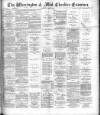 Warrington Examiner Saturday 05 April 1890 Page 1