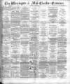 Warrington Examiner Saturday 05 July 1890 Page 1
