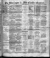 Warrington Examiner Saturday 03 January 1891 Page 1