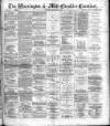 Warrington Examiner Saturday 07 February 1891 Page 1