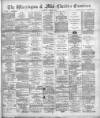 Warrington Examiner Saturday 03 March 1894 Page 1