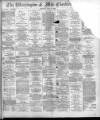 Warrington Examiner Saturday 30 June 1894 Page 1
