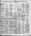 Warrington Examiner Saturday 18 August 1894 Page 1
