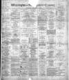Warrington Examiner Saturday 07 January 1899 Page 1