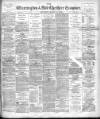 Warrington Examiner Saturday 18 March 1899 Page 1
