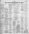 Warrington Examiner Saturday 29 April 1899 Page 1