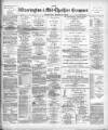Warrington Examiner Saturday 03 March 1900 Page 1