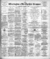 Warrington Examiner Saturday 02 August 1902 Page 1