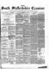South Staffordshire Examiner Saturday 19 September 1874 Page 1