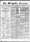 Shropshire Examiner Saturday 18 July 1874 Page 1