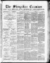 Shropshire Examiner Saturday 08 August 1874 Page 1