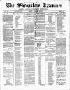 Shropshire Examiner Friday 28 January 1876 Page 1