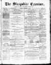 Shropshire Examiner Friday 04 February 1876 Page 1