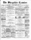 Shropshire Examiner Friday 11 February 1876 Page 1