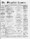 Shropshire Examiner Friday 12 May 1876 Page 1