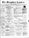 Shropshire Examiner Friday 16 June 1876 Page 1