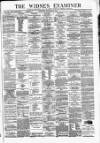 Widnes Examiner Saturday 22 December 1877 Page 1
