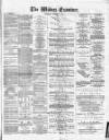 Widnes Examiner Saturday 11 October 1879 Page 1